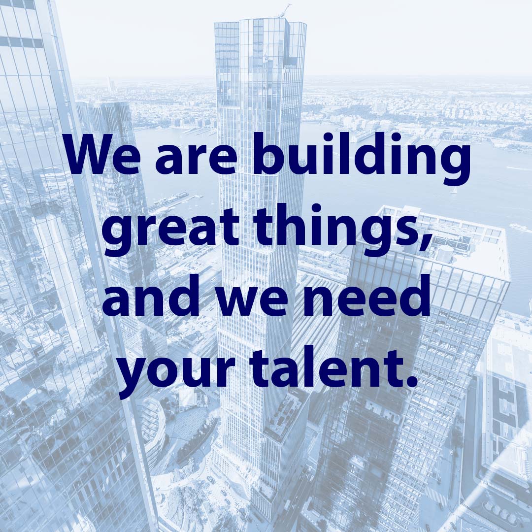 We are building great things,
	and we need your talent.